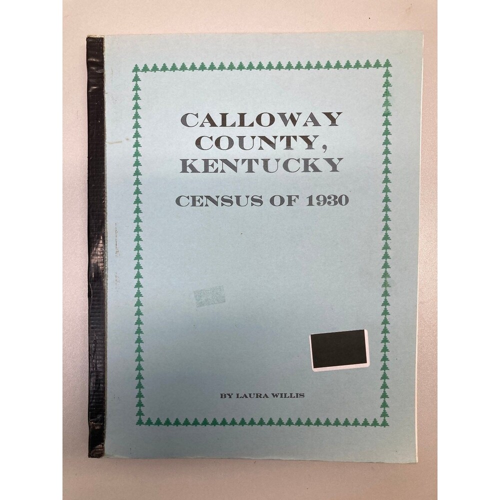 Calloway County Kentucky Census 1930 Laura Willis 2004 Historical - Picture 1 of 4